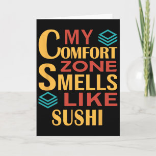 Carte Drôle Ma zone de confort sent le sushi