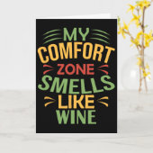 Carte Drôle Ma zone de confort sent le vin  (Fleur jaune)
