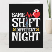 Carte Drôle mignon même Shift Différent Nuit Shift Nurse (Devant)