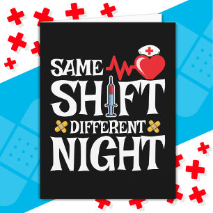 Carte Drôle mignon même Shift Différent Nuit Shift Nurse