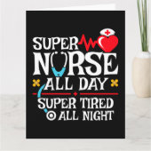 Carte Drôle mignon Super Fatigué Nurse Day Shift Nuit (Devant)