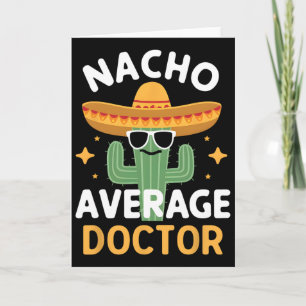 Carte Drôle Nacho Médecin Moyen Cinco De Mayo Mexicain F