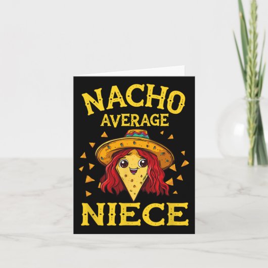 Carte Drôle Nacho Nièce moyenne (Devant)