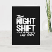 Carte Drôle Night Shift Mème - Team Night Shift (Devant)