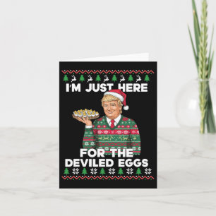 Carte Drôle Noël Trump Je suis juste ici pour le diable