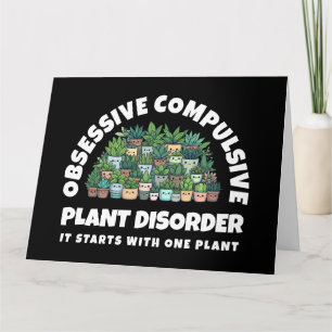 Carte Drôle Obsessionnel et Compulsif trouble Plante