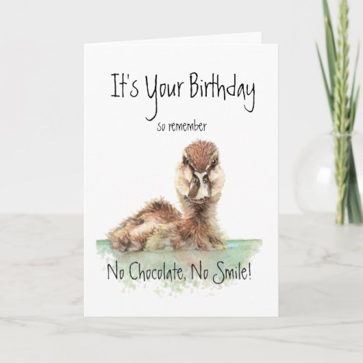 Carte Drôle, Pas De Chocolat, Pas De Sourire, Canard En (Devant)