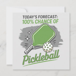 Carte Drôle Pickleball d'aujourd'hui Prévision 100% Chan