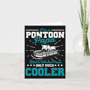 Carte Drôle Pontoon Bateau Papa Comme Un Papa Normal Bat