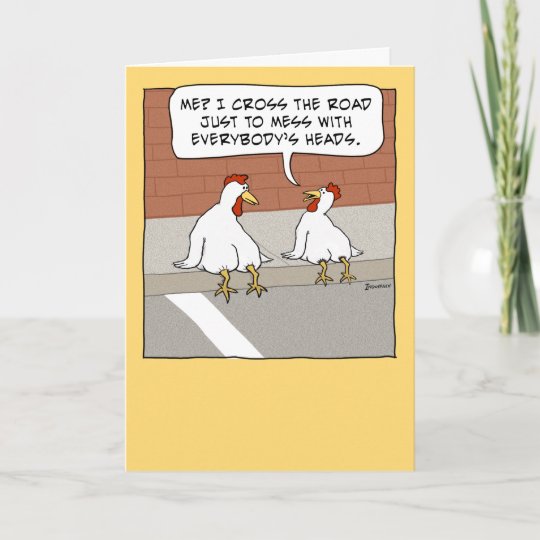 Carte Drole Poulet Traversant La Route Joyeux Anniversai Zazzle Be