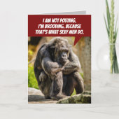Carte Drôle Pouting Chimpanzee parce que c'est une chose (Devant)