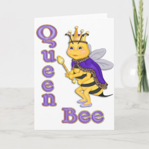 Carte Drôle Queen Bee