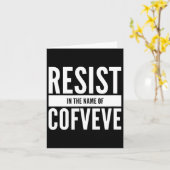 Carte Drôle - Résiste Au Nom De Cofveve (Fleur jaune)