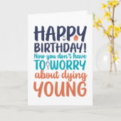 Carte Drôle Sarcastique Vieillir Anniversaire (Fleur jaune)