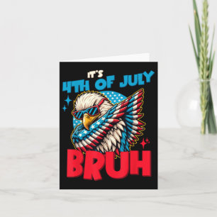Carte Drôle Son 4 juillet Bruh