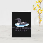 Carte Drôle stupide loon oiseau loup canadien (Fleur jaune)