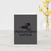 Carte Drôle Stupide Loup Oiseau Loon Canadien (Fleur jaune)