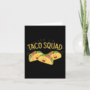 Carte Drôle Taco Squad mignonne Nourriture Mexicaine Ama