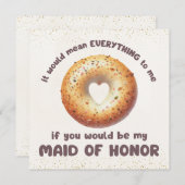 Carte Drôle tout Bagel Maid of Honor Proposition (Devant / Derrière)