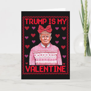 Carte Drôle Trump Est Mon Valentin Chemises Ugly Sweater