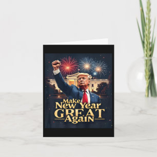 Carte Drôle Trump Faire Nouvelle Année Grande Encore Tru