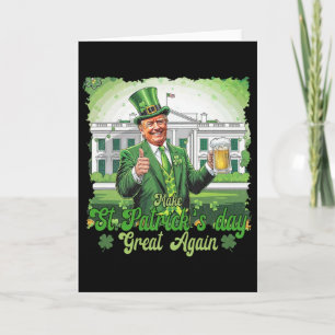 Carte Drôle Trump Faire St Patrick's Day Grande Encore I