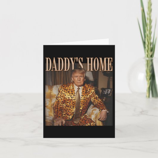 Carte Drôle Trump Leopard Daddys Home, Trump 2024 (Devant)