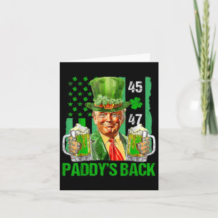 Carte Drôle Trump Paddys Back 45 47 Jour de la Saint Pat