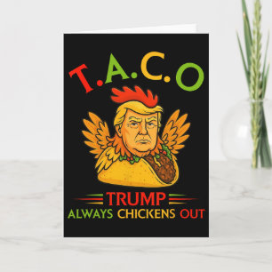 Carte Drôle Trump Taco Trump se dégonfle toujours 7