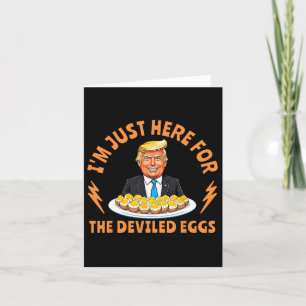 Carte Drôle Trump Thanksgiving Je suis juste ici pour le