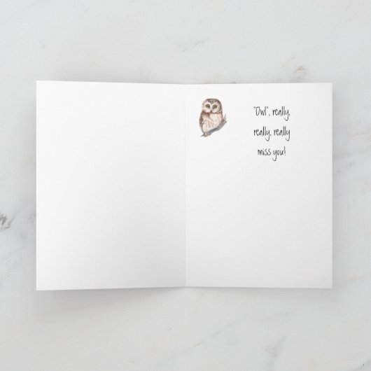 Carte Drôle, tu pars - Je vais te manquer Chouette - (Intérieur)