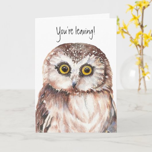 Carte Drôle, tu pars - Je vais te manquer Chouette - (Fleur jaune)