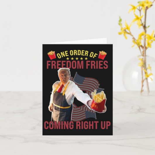 Carte Drôle Une commande de frites de la liberté arrive  (Fleur jaune)