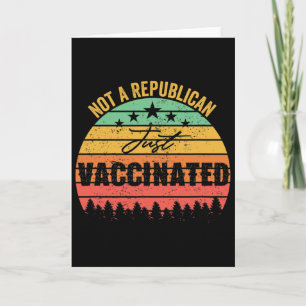 Carte Drôle Vintage Pas un républicain juste vacciné