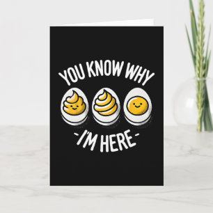Carte Drôle Vous Savez Pourquoi Je Suis Ici Œuf Mimosa F