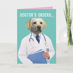 Carte Drôle Yellow Lab Docteur ordres guérir et se tirer
