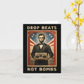 Carte Drop Beats Not Bombs Anti-war Abraham Lincoln (Fleur jaune)