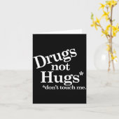 Carte Drugs Not Hugs Don't Touch Me  (Fleur jaune)