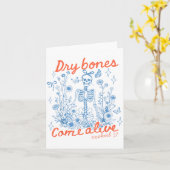 Carte Dry Bones Come Alive Christian Funny Skeleton Hall (Fleur jaune)