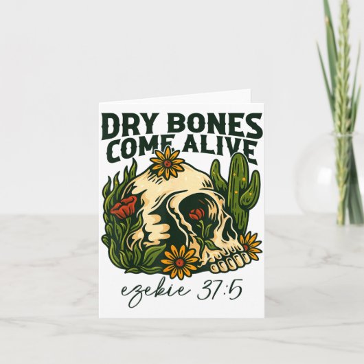 Carte Dry Bones Come Alive Christian Skeleton Floral Eze (Devant)