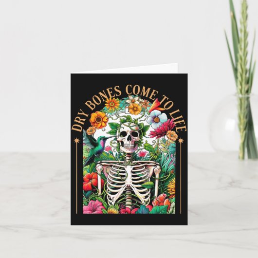 Carte Dry Bones Come Alive Funny Skeleton Floral Christi (Devant)