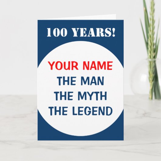 Carte du 100e anniversaire pour hommes | La légend (Devant)
