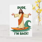 Carte Dude I Am Back Surf Card (Fleur jaune)