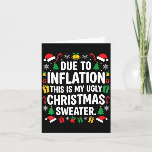 Carte Due To Inflation Ugly Christmas Sweater Shirt Men  (Devant)