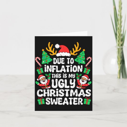 Carte Due To Inflation Ugly Christmas Sweater Xmas Men W (Devant)