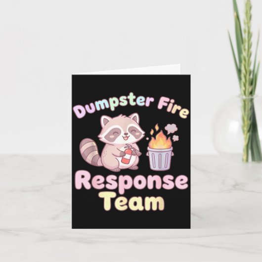 Carte Dumpster Fire Resnse Team Raccoon Kawaii  (Devant)