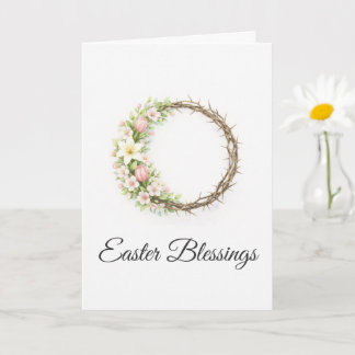 Carte Easter Blessings Crown of Thorns Floral Christian 