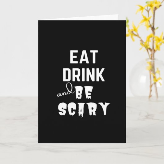 Carte Eat Drink And Be Scary Classic Style (Fleur jaune)