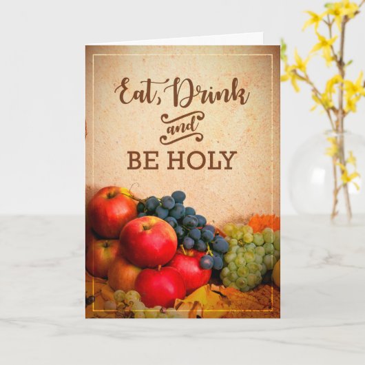 Carte Eat, Drink & Be Holy Feast of Tabernacles Card (Fleur jaune)