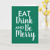 Carte Eat Drink & Be Joyeux Noël Vert blanc citation (Fleur jaune)